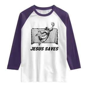Jesus Saves Raglan Shirt Funny Christian Soccer Goalie TS12 White Purple Print Your Wear