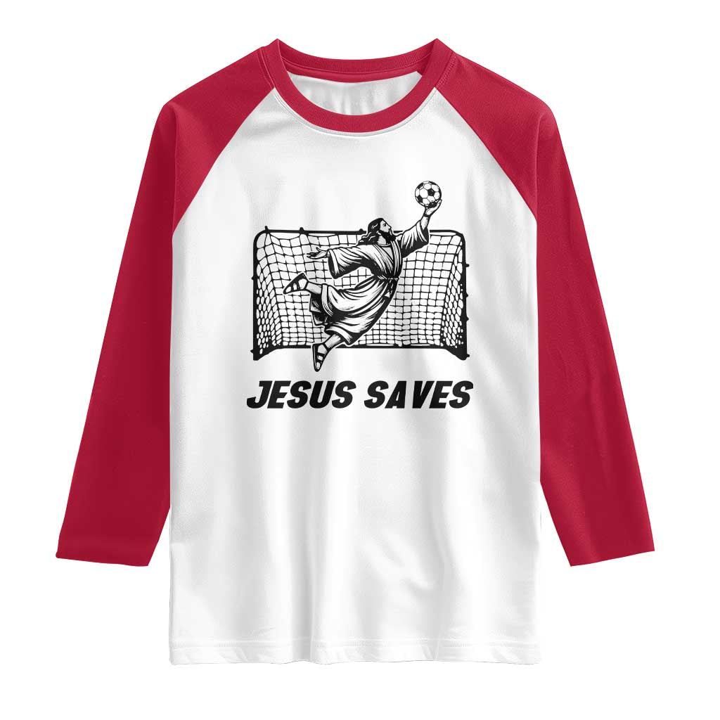 Jesus Saves Raglan Shirt Funny Christian Soccer Goalie TS12 White Red Print Your Wear
