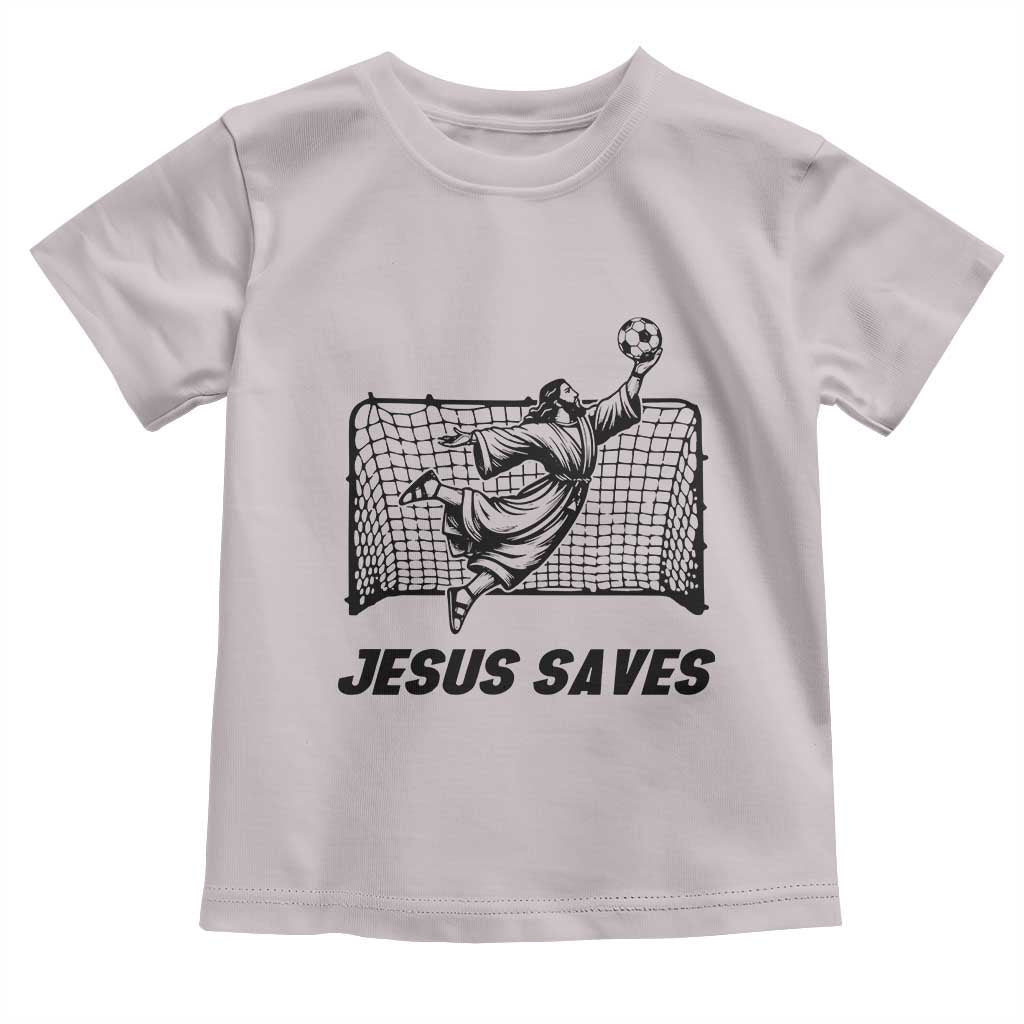 Jesus Saves Toddler T Shirt Funny Christian Soccer Goalie TS12 Ice Gray Print Your Wear