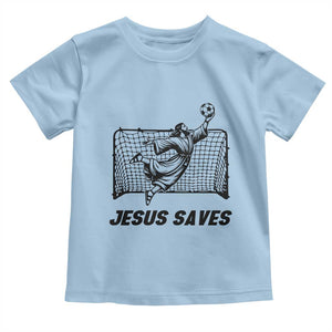 Jesus Saves Toddler T Shirt Funny Christian Soccer Goalie TS12 Light Blue Print Your Wear