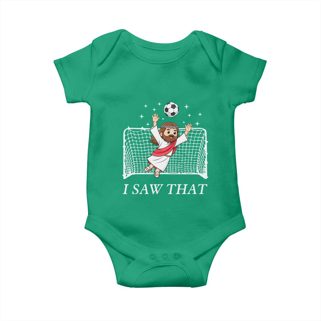 I Saw That Baby Onesie Funny Jesus Goalie Soccer Player TS12 Irish Green Print Your Wear