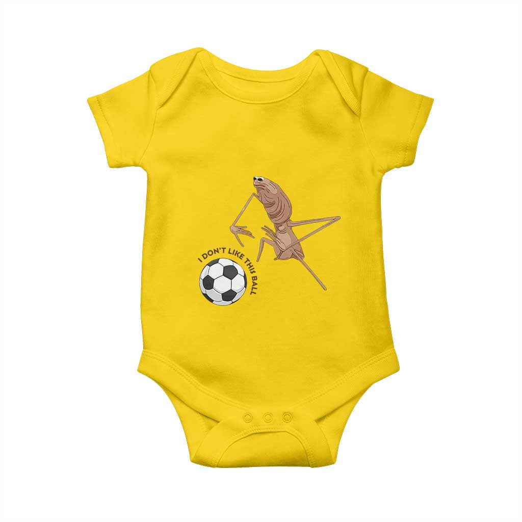 Funny Marcus The Worm Soccer Lover Baby Onesie I Do Not Like This Ball TS12 Daisy Print Your Wear
