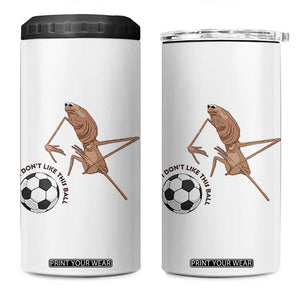 Funny Marcus The Worm Soccer Lover 4 in 1 Can Cooler Tumbler I Do Not Like This Ball TS12 One Size: 16 oz White Print Your Wear