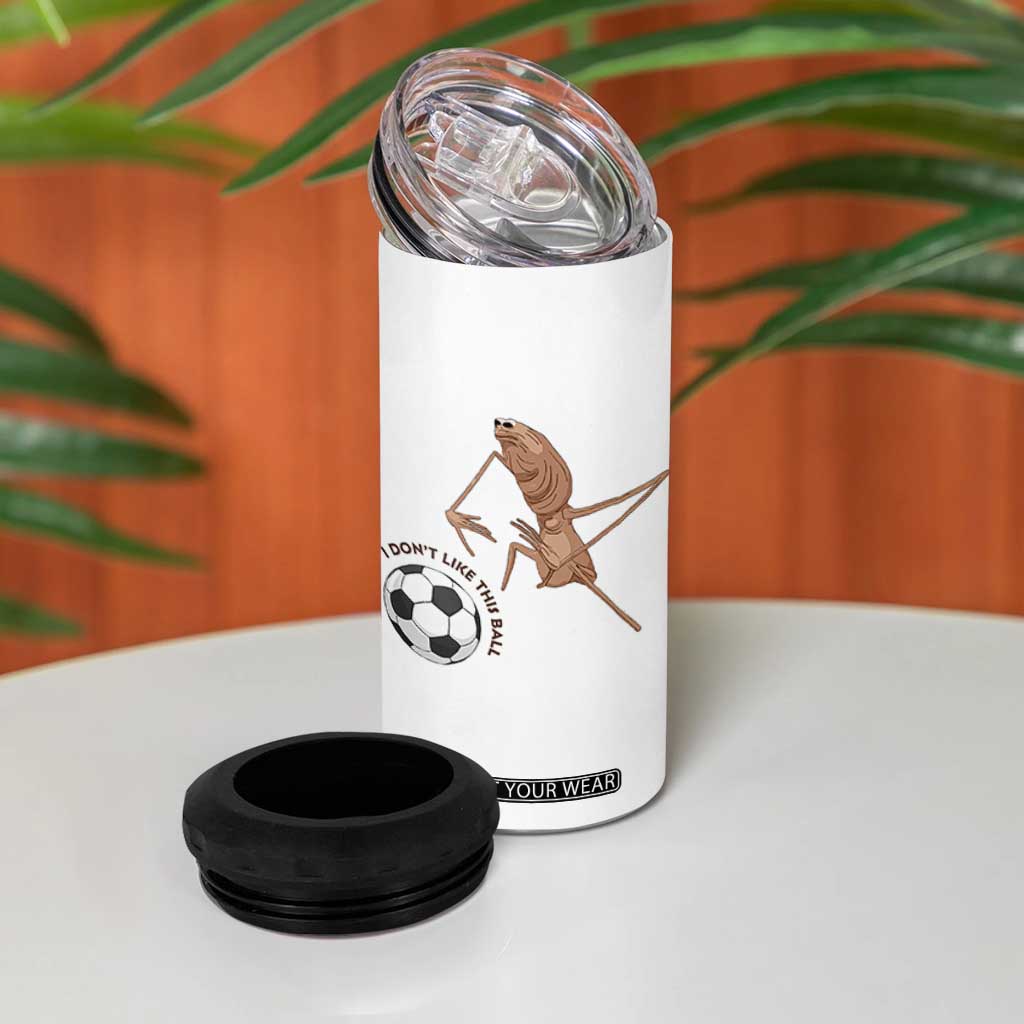 Funny Marcus The Worm Soccer Lover 4 in 1 Can Cooler Tumbler I Do Not Like This Ball TS12 Print Your Wear