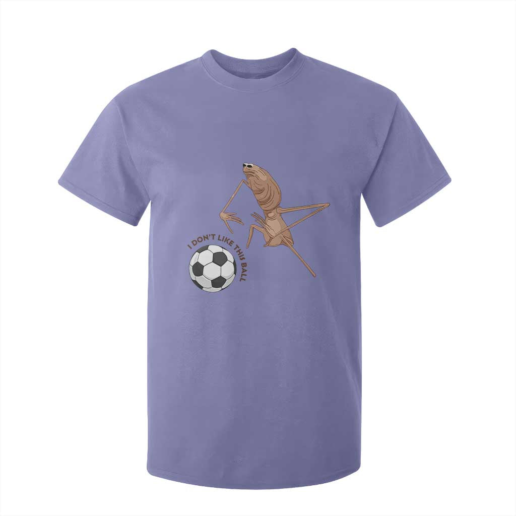Funny Marcus The Worm Soccer Lover T Shirt For Kid I Do Not Like This Ball TS12 Violet Print Your Wear