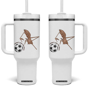 Funny Marcus The Worm Soccer Lover Tumbler With Handle I Do Not Like This Ball TS12 One Size: 40 oz White Print Your Wear