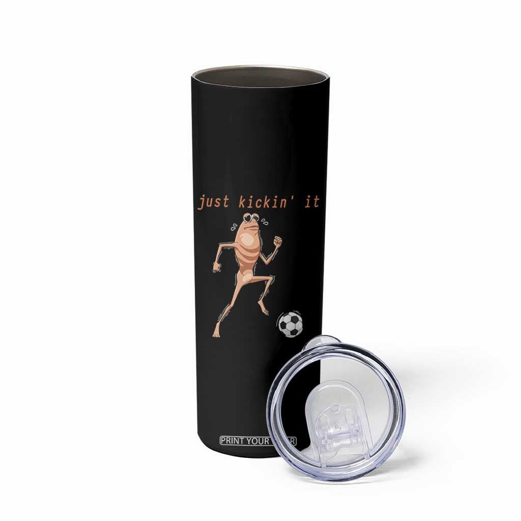 Just Kickin It Skinny Tumbler Funny Marcus The Worm Soccer Meme TS12 Print Your Wear