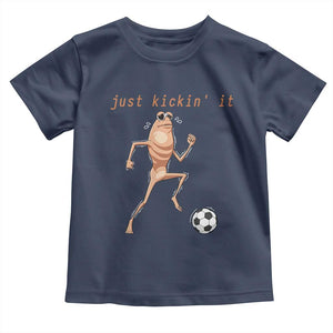 Just Kickin It Toddler T Shirt Funny Marcus The Worm Soccer Meme TS12 Navy Print Your Wear