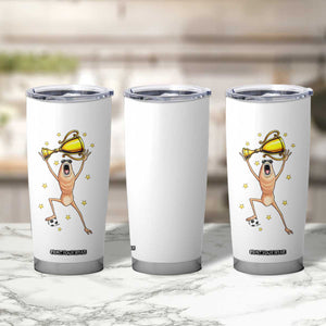Funny Marcus The Worm Soccer Champion Tumbler Cup Soccer Lover TS12 Print Your Wear