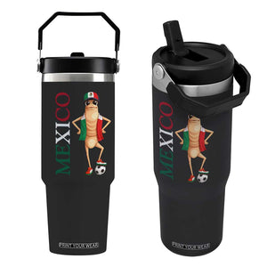 Mexico Soccer Fan Marcus The Worm Flip Straw Tumbler Country Football Gift TS12 One Size: 30 oz Black Print Your Wear