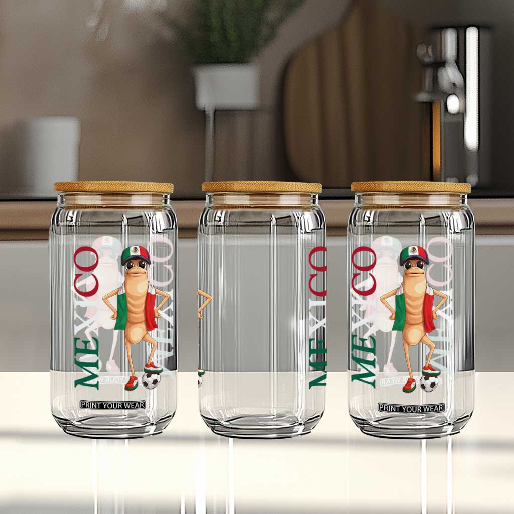 Mexico Soccer Fan Marcus The Worm Glass Can Country Football Gift TS12 Print Your Wear