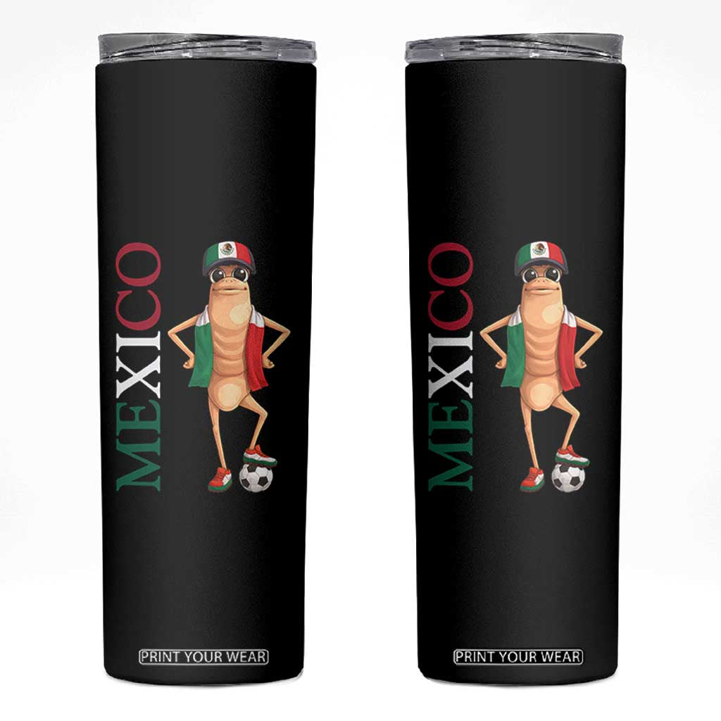 Mexico Soccer Fan Marcus The Worm Skinny Tumbler Country Football Gift TS12 Black Print Your Wear