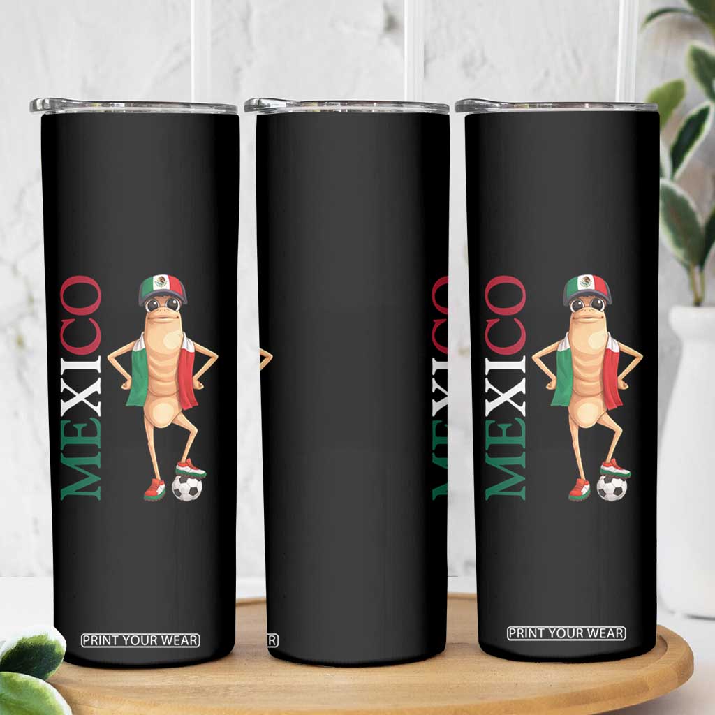 Mexico Soccer Fan Marcus The Worm Skinny Tumbler Country Football Gift TS12 Print Your Wear