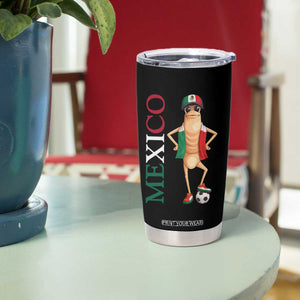 Mexico Soccer Fan Marcus The Worm Tumbler Cup Country Football Gift TS12 Print Your Wear