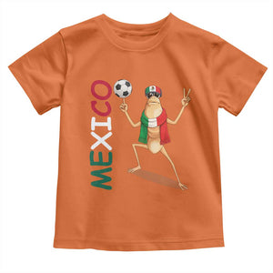 Viva Mexico Marcus The Worm Soccer Toddler T Shirt Mexican Pride Football Fan TS12 Orange Print Your Wear
