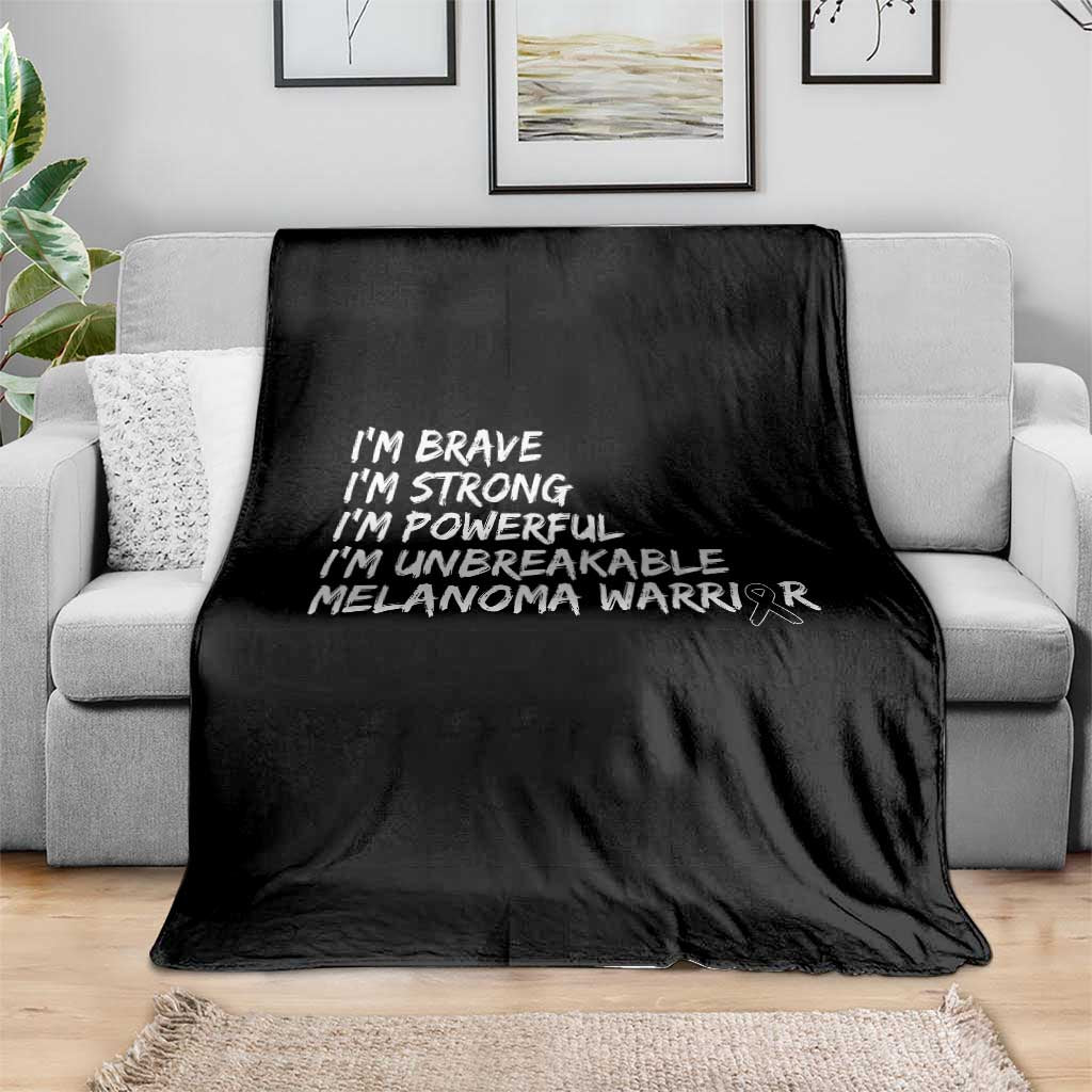 I Am Brave Strong Powerful Unbreakable Throw Blanket Melanoma Warrior Support TS12 Print Your Wear