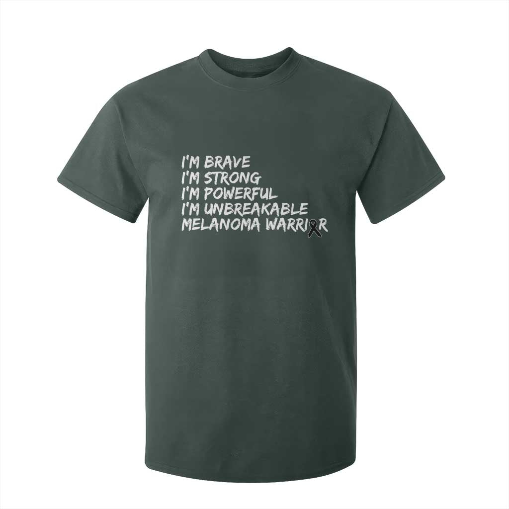 I Am Brave Strong Powerful Unbreakable T Shirt For Kid Melanoma Warrior Support TS12 Dark Forest Green Print Your Wear