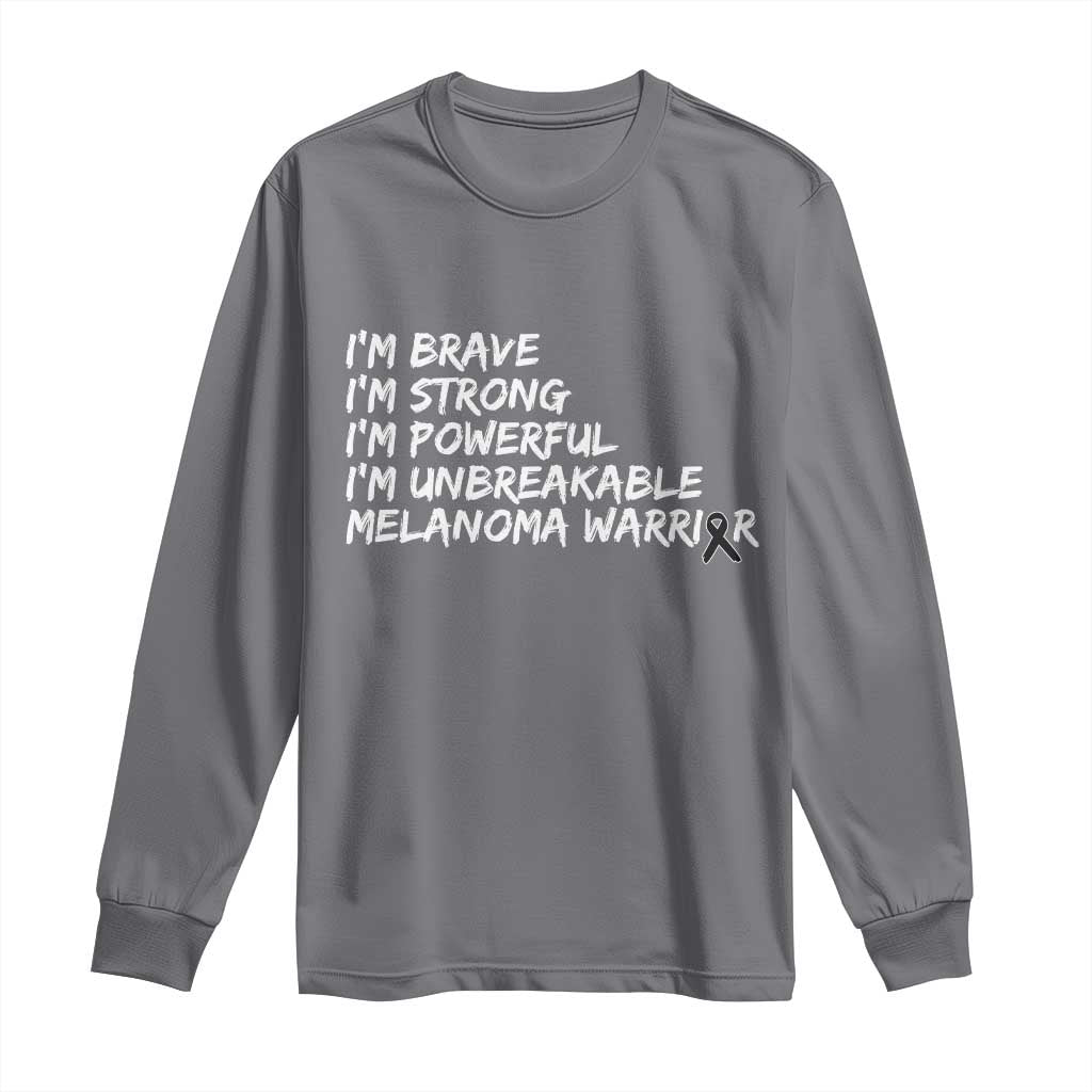 I Am Brave Strong Powerful Unbreakable Long Sleeve Shirt Melanoma Warrior Support TS12 Charcoal Print Your Wear