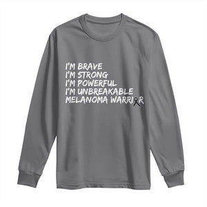 I Am Brave Strong Powerful Unbreakable Long Sleeve Shirt Melanoma Warrior Support TS12 Charcoal Print Your Wear