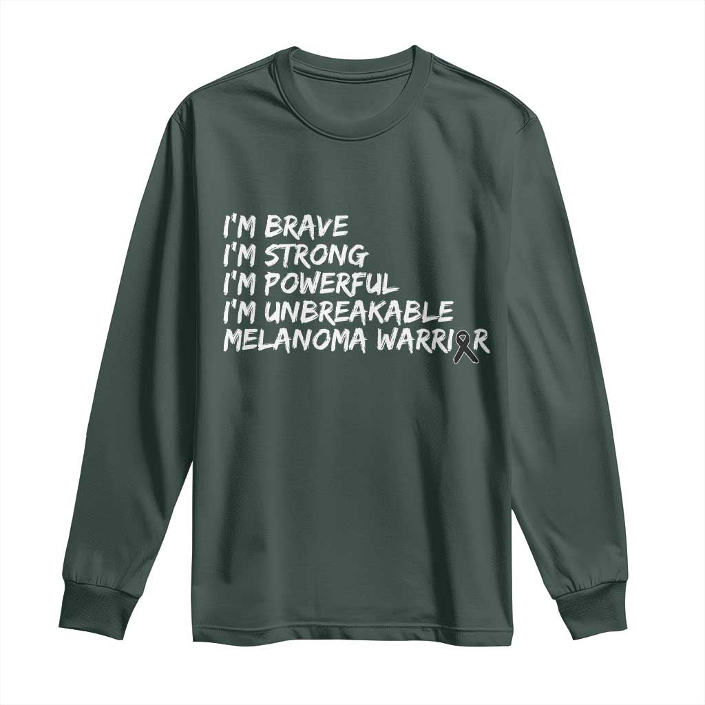 I Am Brave Strong Powerful Unbreakable Long Sleeve Shirt Melanoma Warrior Support TS12 Dark Forest Green Print Your Wear