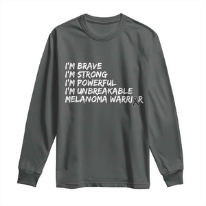 I Am Brave Strong Powerful Unbreakable Long Sleeve Shirt Melanoma Warrior Support TS12 Dark Heather Print Your Wear