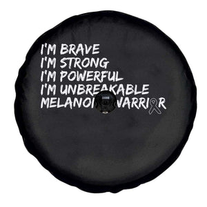 I Am Brave Strong Powerful Unbreakable Spare Tire Cover Melanoma Warrior Support TS12 Print Your Wear