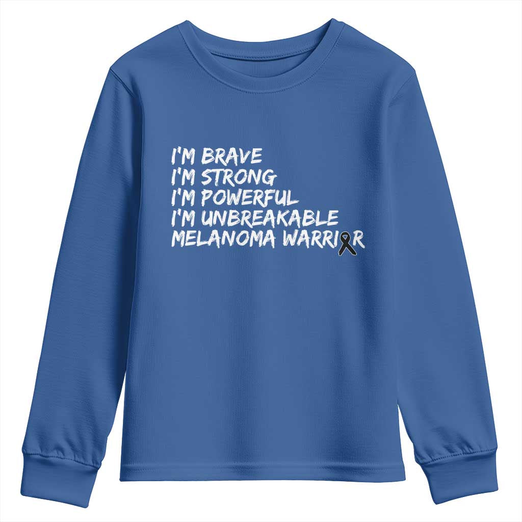 I Am Brave Strong Powerful Unbreakable Youth Sweatshirt Melanoma Warrior Support TS12 Royal Blue Print Your Wear