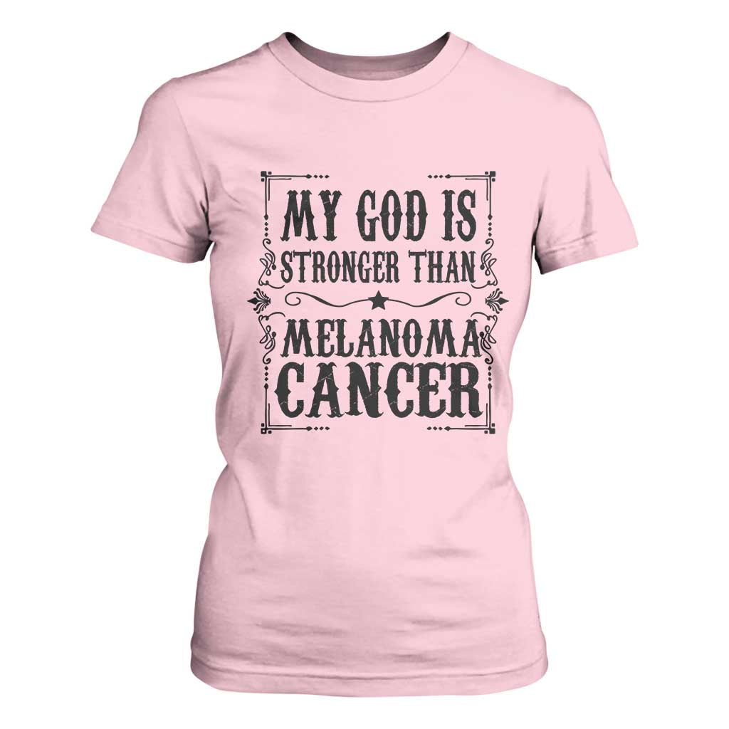 My God Is Stronger Than Melanoma T Shirt For Women Religious Cancer Support TS12 Light Pink Print Your Wear
