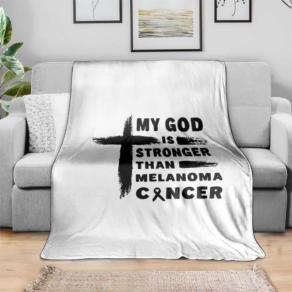My God Is Stronger Than Melanoma Throw Blanket Christian Cancer Support TS12 Print Your Wear