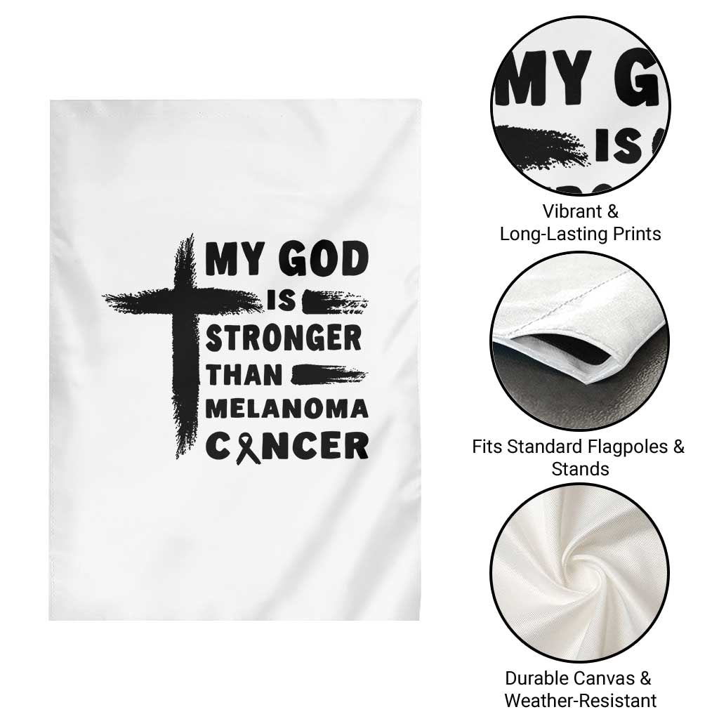 My God Is Stronger Than Melanoma Garden Flag Christian Cancer Support TS12 Print Your Wear
