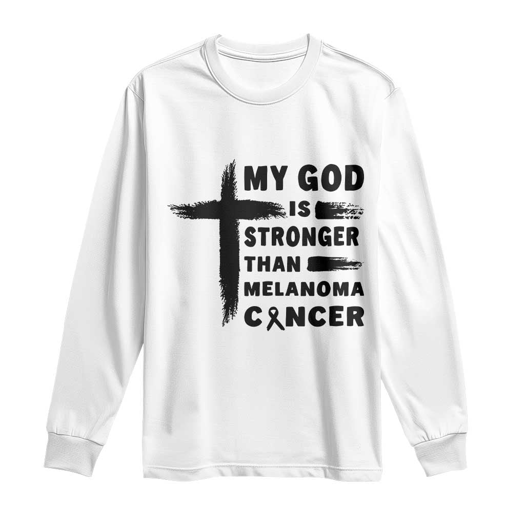 My God Is Stronger Than Melanoma Long Sleeve Shirt Christian Cancer Support TS12 White Print Your Wear