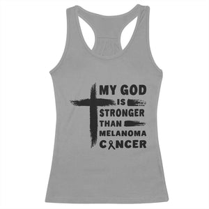 My God Is Stronger Than Melanoma Racerback Tank Top Christian Cancer Support TS12 Sport Gray Print Your Wear