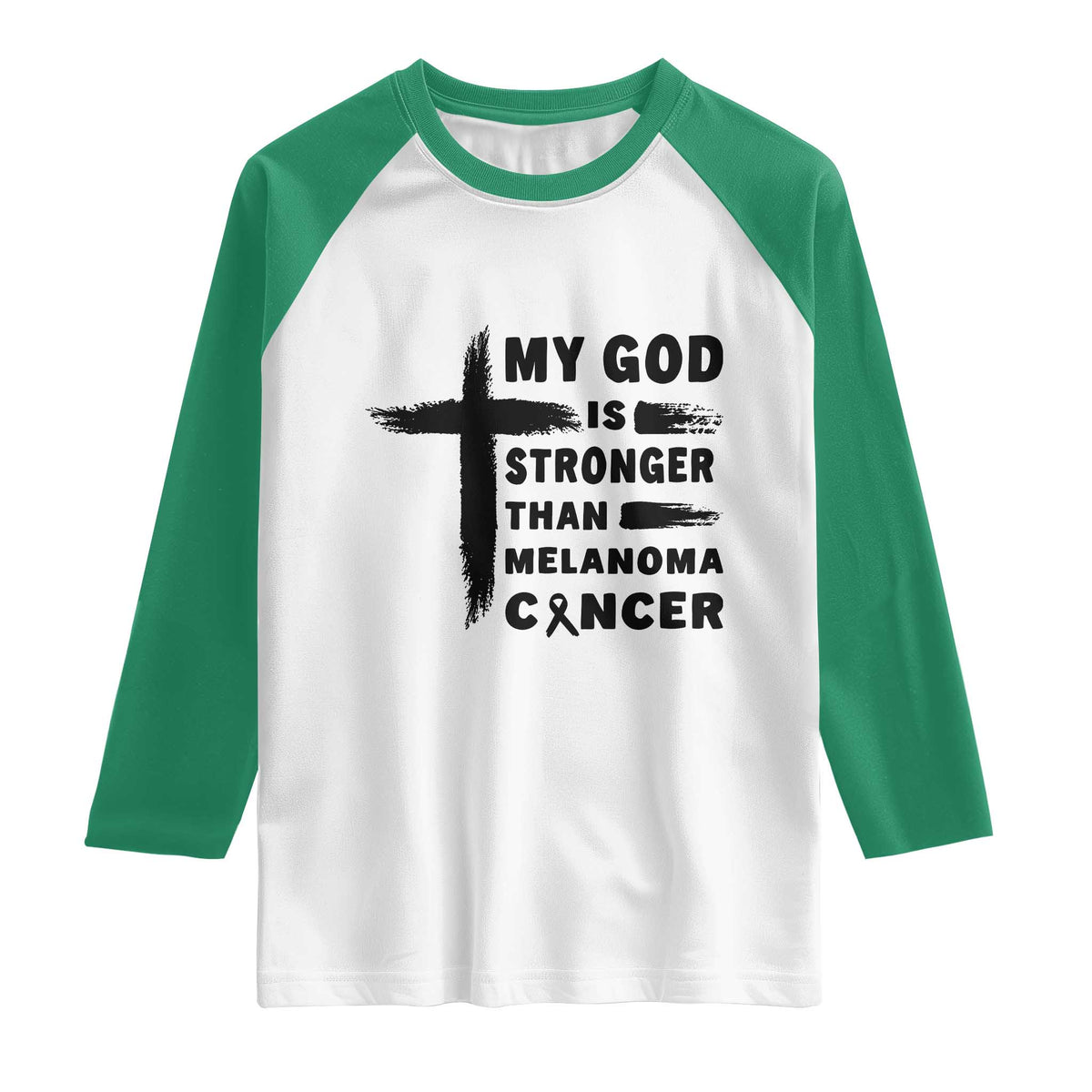 My God Is Stronger Than Melanoma Raglan Shirt Christian Cancer Support TS12 White Kelly Green Print Your Wear