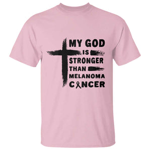 My God Is Stronger Than Melanoma T Shirt Christian Cancer Support TS12 Light Pink Print Your Wear
