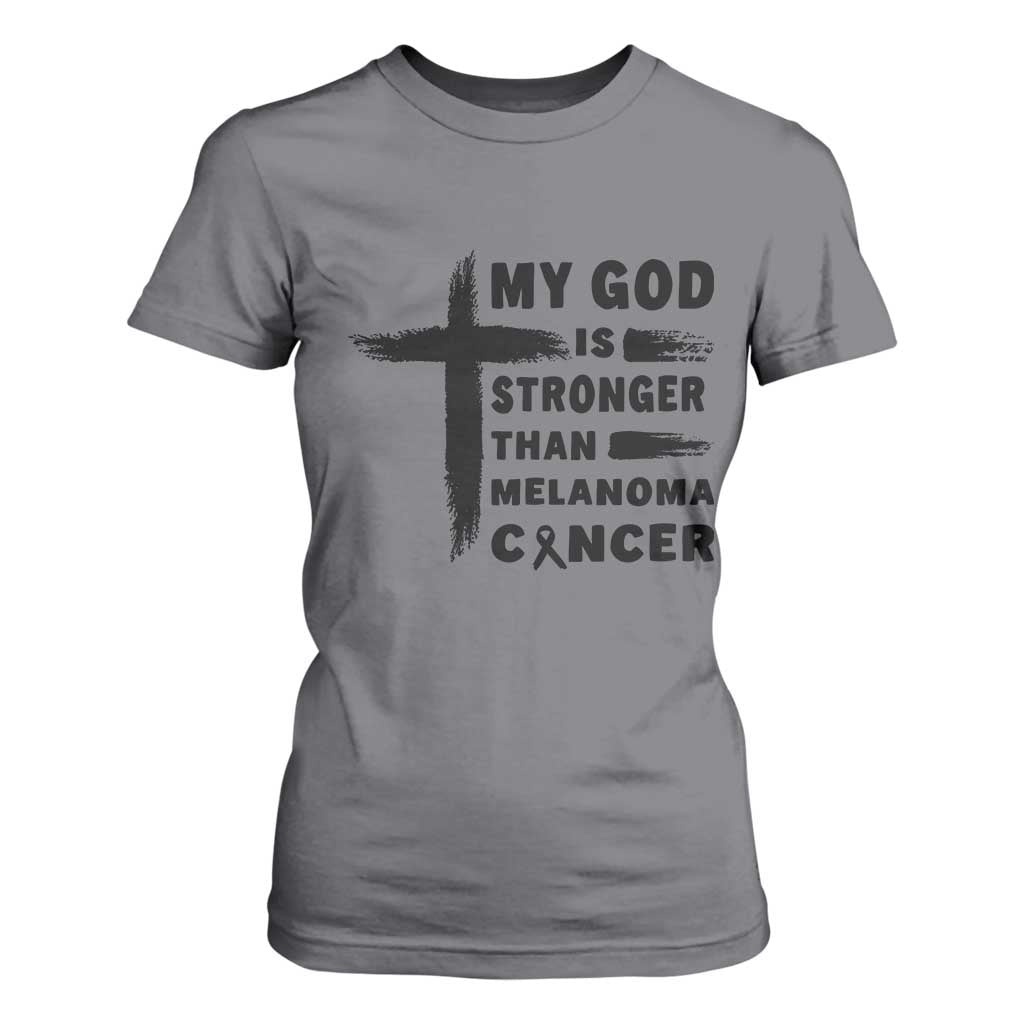 My God Is Stronger Than Melanoma T Shirt For Women Christian Cancer Support TS12 Charcoal Print Your Wear