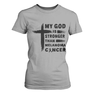 My God Is Stronger Than Melanoma T Shirt For Women Christian Cancer Support TS12 Sport Gray Print Your Wear