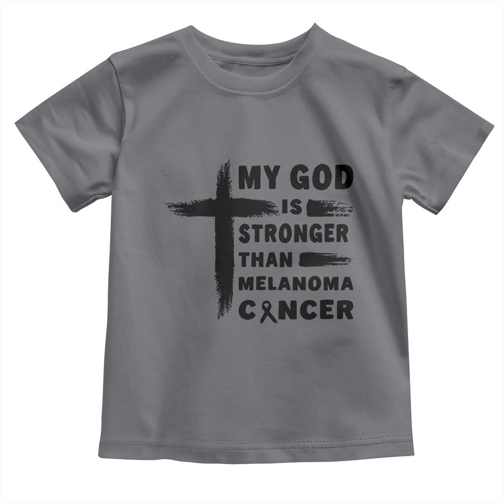 My God Is Stronger Than Melanoma Toddler T Shirt Christian Cancer Support TS12 Charcoal Print Your Wear