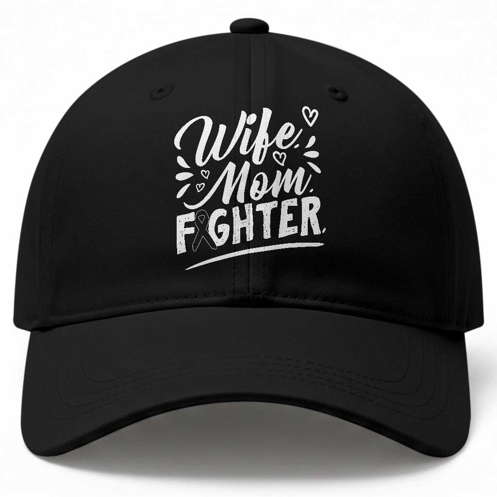 Wife Mom Melanoma Fighter Baseball Cap Family Support Strong And Fearless TS12 Print Your Wear