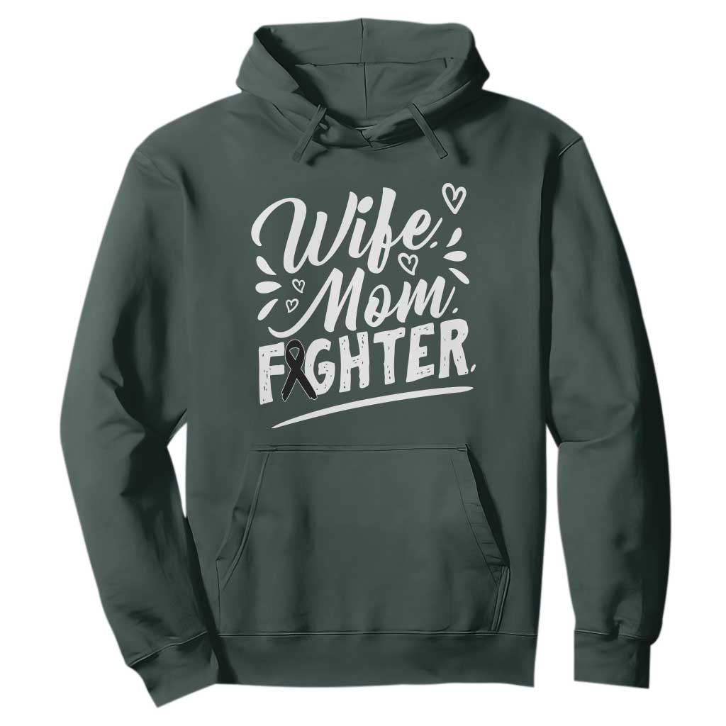 Wife Mom Melanoma Fighter Hoodie Family Support Strong And Fearless TS12 Dark Forest Green Print Your Wear