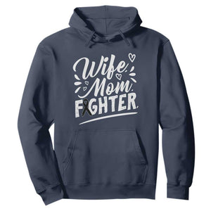 Wife Mom Melanoma Fighter Hoodie Family Support Strong And Fearless TS12 Navy Print Your Wear