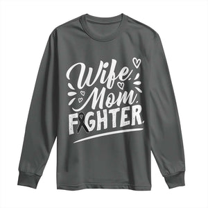 Wife Mom Melanoma Fighter Long Sleeve Shirt Family Support Strong And Fearless TS12 Dark Heather Print Your Wear