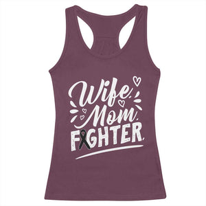 Wife Mom Melanoma Fighter Racerback Tank Top Family Support Strong And Fearless TS12 Maroon Print Your Wear