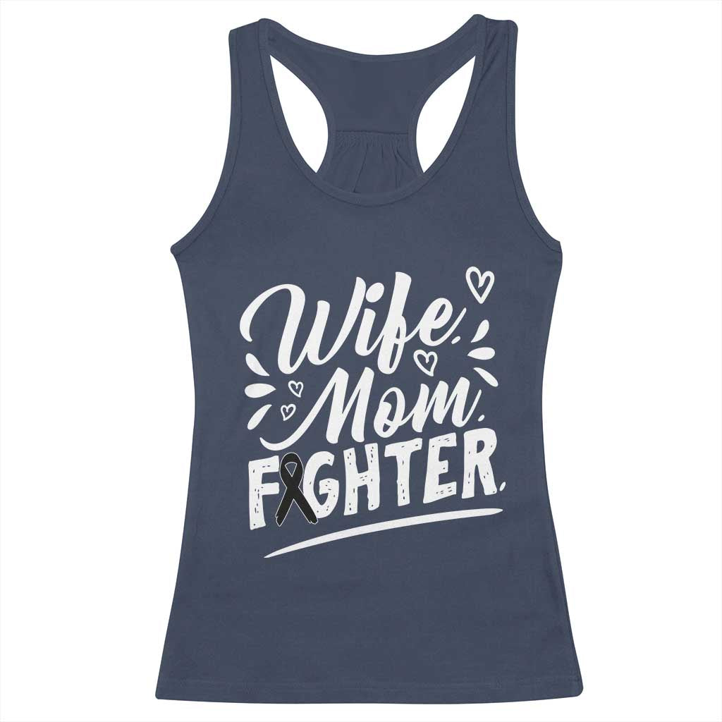 Wife Mom Melanoma Fighter Racerback Tank Top Family Support Strong And Fearless TS12 Navy Print Your Wear