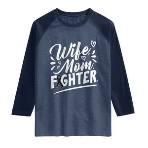 Wife Mom Melanoma Fighter Raglan Shirt Family Support Strong And Fearless TS12 Heather Denim Navy Print Your Wear