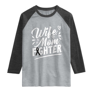 Wife Mom Melanoma Fighter Raglan Shirt Family Support Strong And Fearless TS12 Heather Gray Heather Charcoal Print Your Wear