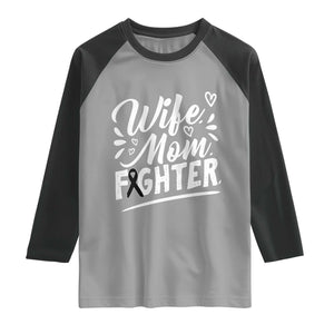 Wife Mom Melanoma Fighter Raglan Shirt Family Support Strong And Fearless TS12 Sport Gray Black Print Your Wear