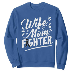 Wife Mom Melanoma Fighter Sweatshirt Family Support Strong And Fearless TS12 Royal Blue Print Your Wear