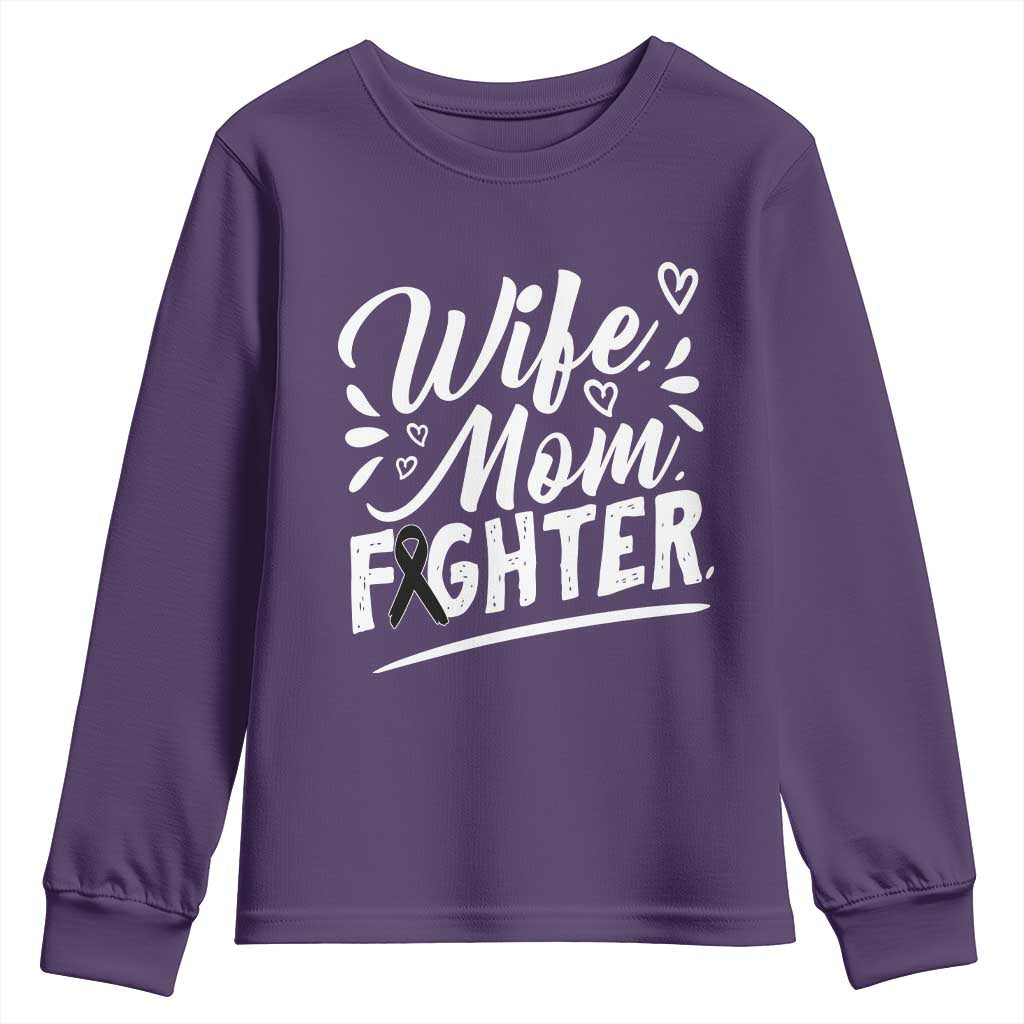 Wife Mom Melanoma Fighter Youth Sweatshirt Family Support Strong And Fearless TS12 Purple Print Your Wear