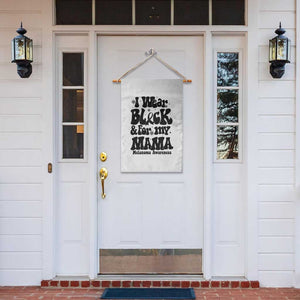 Melanoma Family Support Garden Flag I Wear Black For My Mama TS12 Print Your Wear