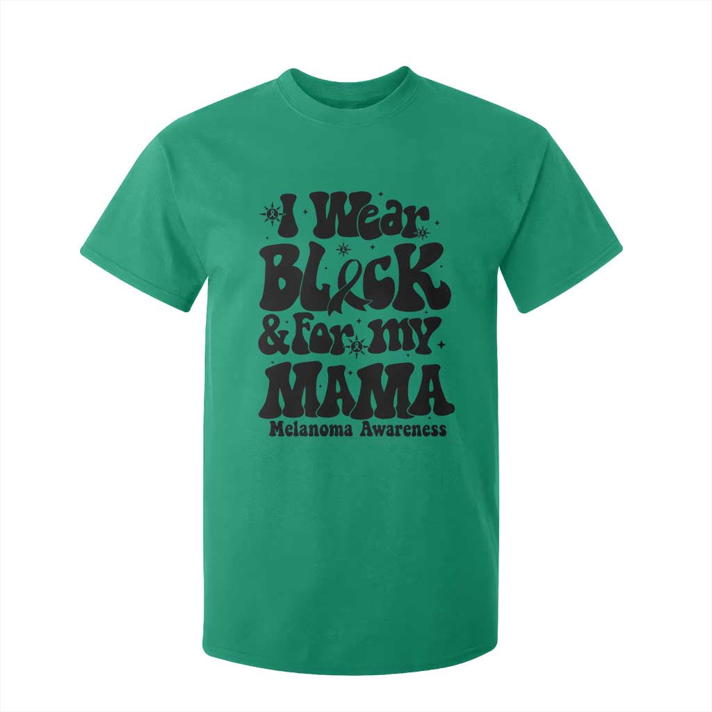 Melanoma Family Support T Shirt For Kid I Wear Black For My Mama TS12 Irish Green Print Your Wear
